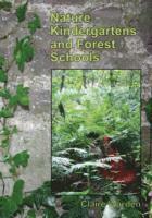 Claire Warden - Nature Kindergartens and Forest Schools, Häftad