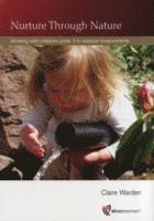 Claire Warden - Nurture Through Nature, Häftad