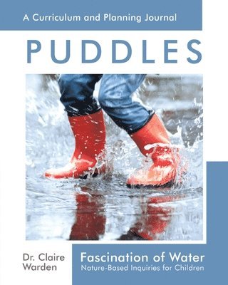 Dr Claire Warden - Fascination of Water: Puddles, Häftad