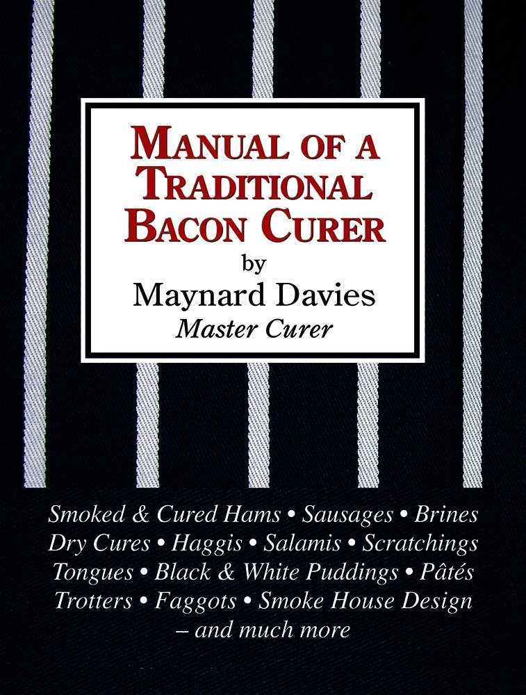 Maynard Davies - Manual of a Traditional Bacon Curer, Inbunden