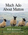 Much Ado About Mutton