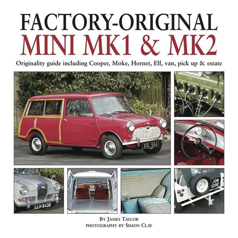 James Taylor - Factory-Original Mini Mk1 & Mk2, Inbunden
