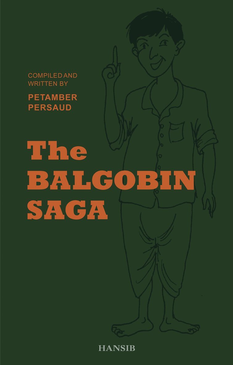 Petamber Persaud - Balgobin Saga, Häftad