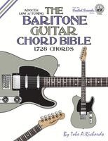 Tobe a. Richards - The Baritone Guitar Chord Bible: Low A Tuning 1,728 Chords, Häftad