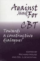 Against and for CBT