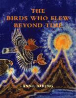 Birds Who Flew Beyond Time