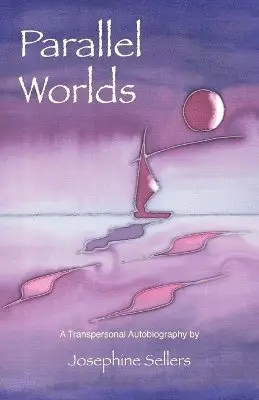 Josephine Sellers - Parallel Worlds, Häftad. Tillgänglighet: Lägg i varukorg