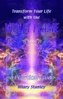 Hilary Stanley - Transform Your Life with Violet Flame, Häftad. Tillgänglighet: Lägg i varukorg