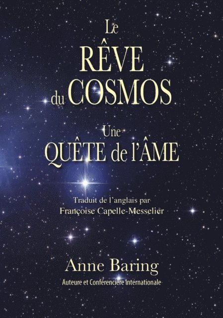 Anne Baring - Le Reve du Cosmos une Quete de l'Ame, E-bok