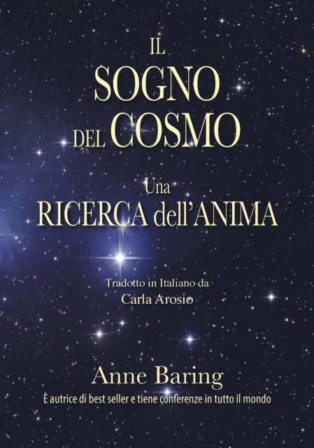Anne Baring - Il Sogno Del Cosmo Una Ricerca Dell'anima, E-bok