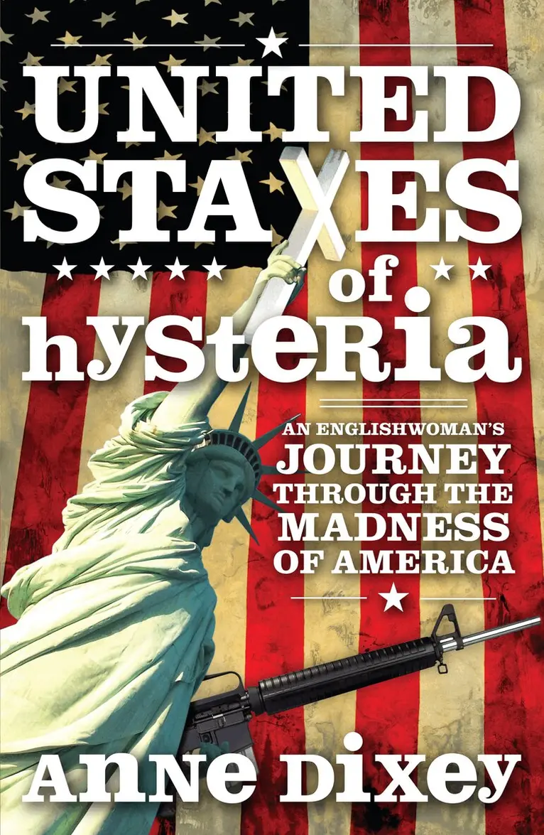 Anne Dixey - United States Of Hysteria, Häftad. Tillgänglighet: Lägg i varukorg