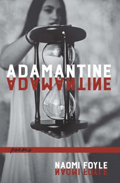 Naomi Foyle - Adamantine, E-bok