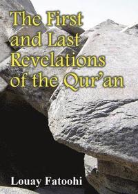 First and Last Revelations of the Qur'an
