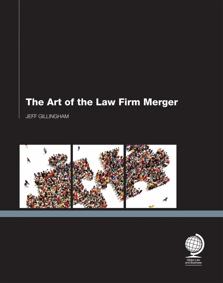 Jeff Gillingham - Art of the Law Firm Merger, Häftad
