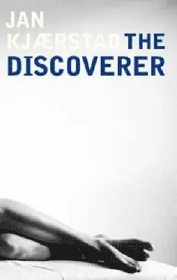 Jan Kjaerstad - Discoverer, Häftad. Tillgänglighet: Tillfälligt slut