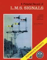Graham Warburton - Pictorial Record of L.M.S. Signals, Häftad