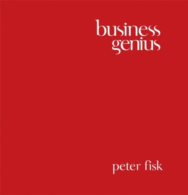 Peter Fisk - Business Genius, E-bok. Tillgänglighet: Lägg i varukorg