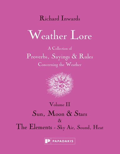 Richard Inwards - Weather Lore Volume II, Inbunden