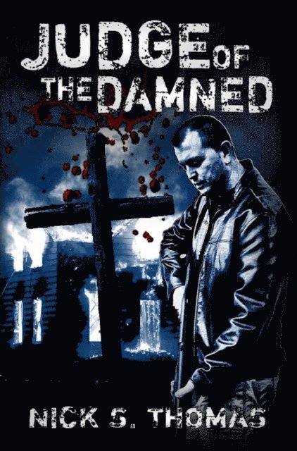 Nick S. Thomas - Judge of the Damned, Häftad