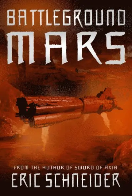 Eric Schneider - Battleground Mars, E-bok. Tillgänglighet: Lägg i varukorg