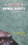 No-Nonsense Guide to Animal Rights