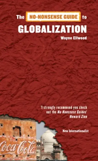 Wayne Ellwood - No-Nonsense Guide to Globalization, E-bok. Tillgänglighet: Lägg i varukorg