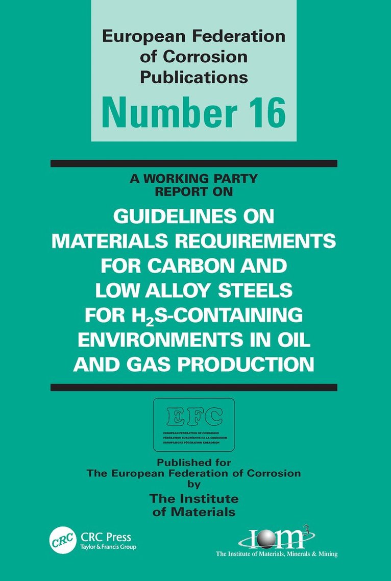 William Moss - Guidelines on Materials Requirements for Carbon and Low Alloy Steels, Häftad