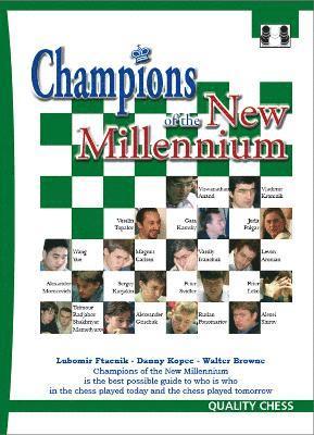 Danny Kopec, Walter Browne, Lubomir Ftacnik - Champions of the New Millenium, Häftad