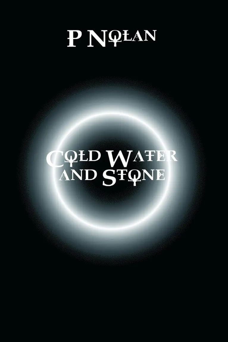 P. Nolan - Cold Water and Stone, Häftad. Tillgänglighet: Lägg i varukorg