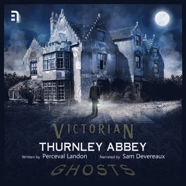 Perceval Landon - Thurnley Abbey, Ljudbok. Tillgänglighet: Lägg i varukorg