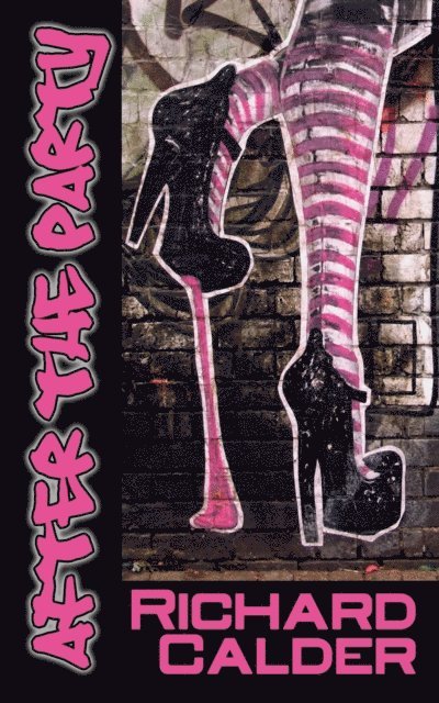 Richard Calder - After The Party, E-bok