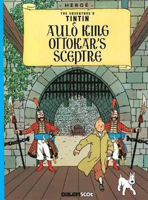 Hergé - Auld King Ottokar's Sceptre (Tintin in Scots), Häftad. Tillgänglighet: Lägg i varukorg