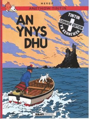 Hergé - Anethow Tintin: An Ynys Dhu, Häftad