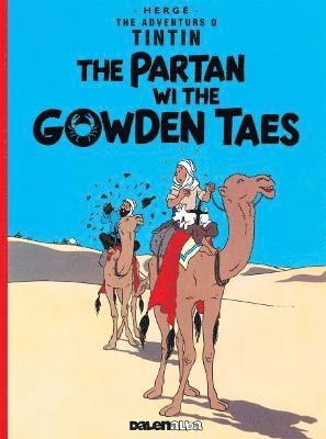 Hergé - Tintin: The Partan Wi the Gowden (Scots), Häftad