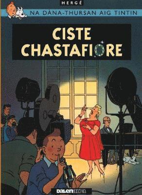 Herge - Tintin Sa Gàidhlig: Ciste Chastafiore (Tintin in Gaelic), Häftad