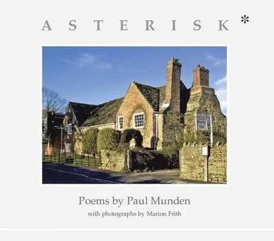 Asterisk*, Poems & Photographs from Shandy Hall, Häftad. Tillgänglighet: Lägg i varukorg