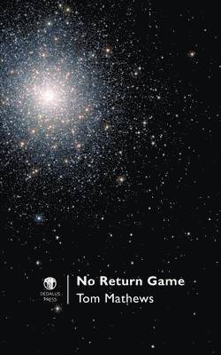 Tom Mathews - No Return Game, Häftad