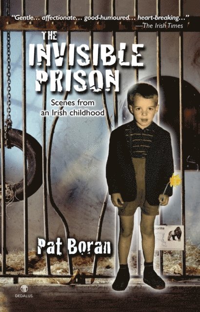Pat Boran - Invisible Prison: Scenes from an Irish Childhood, E-bok