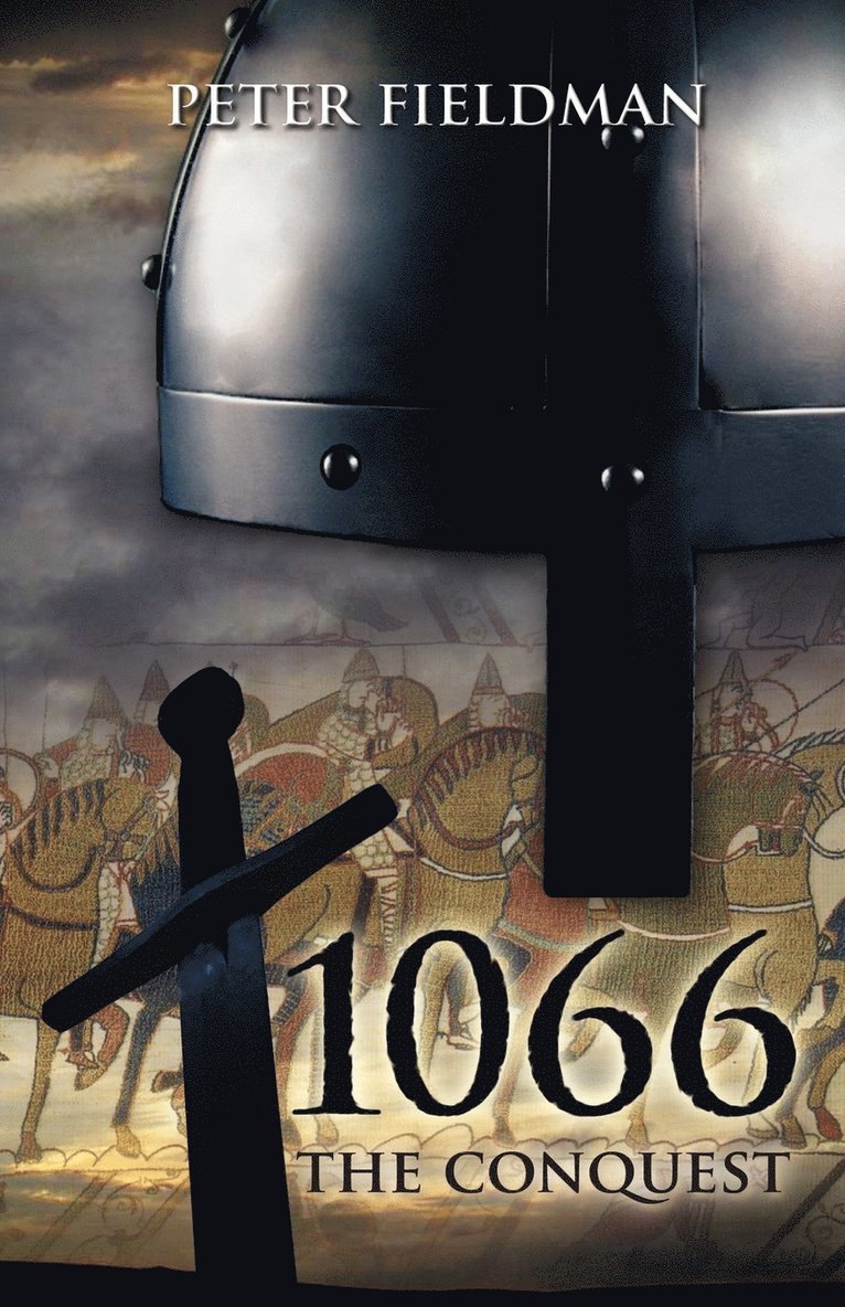 Peter Fieldman - 1066 The Conquest, Häftad