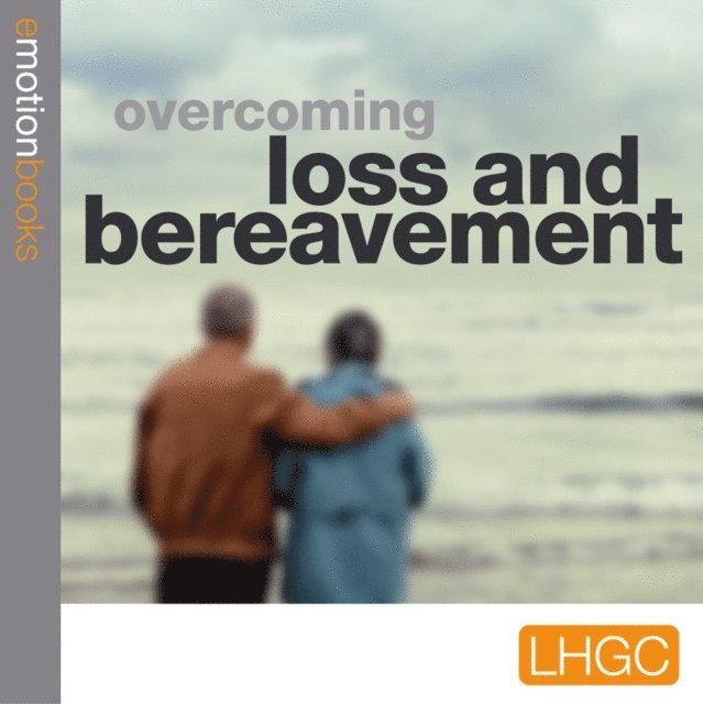 Andrew Richardson - Overcoming Loss and Bereavement, Ljudbok
