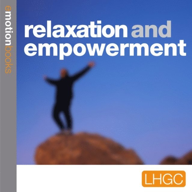 Andrew Richardson - Relaxation and Empowerment, Ljudbok