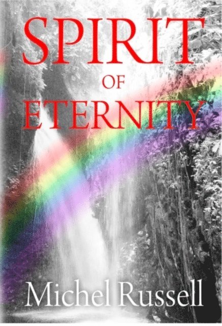 Michel Russell - Spirit of Eternity, Ljudbok