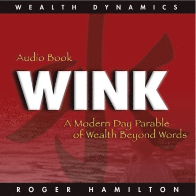 Hamilton Roger Hamilton - Wink and Grow Rich, Ljudbok