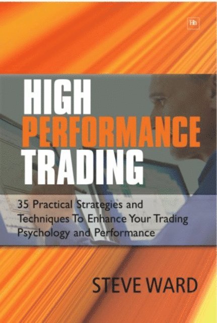 Steve Ward - High Performance Trading, E-bok