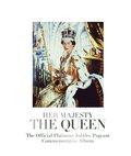 Her Majesty The Queen: The Official Platinum Jubilee Pageant Commemorative Album