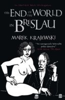 Marek Krajewski - End of the World in Breslau, Häftad