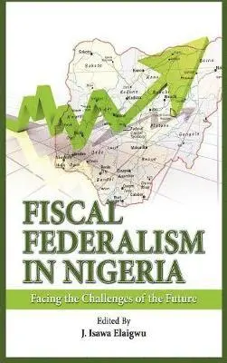 Isawa J Elaigwu - Fiscal Federalism in Nigeria, Inbunden. Tillgänglighet: Lägg i varukorg