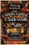 The Curious Case of the Clockwork Man