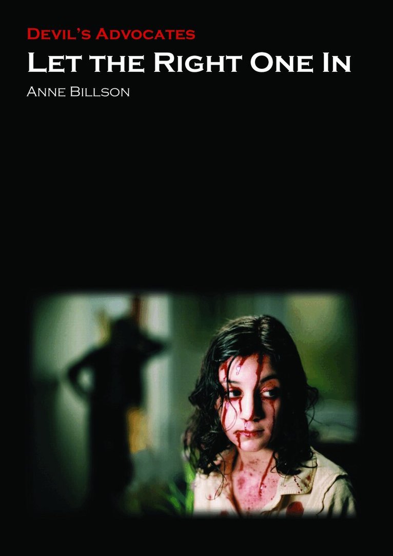 Anne Billson - Let the Right One In, Häftad