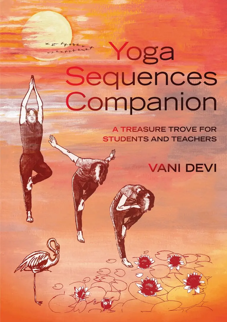 Vani Devi - Yoga Sequences Companion, Häftad. Tillgänglighet: Lägg i varukorg